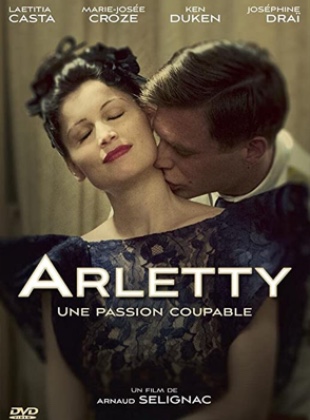 Arletty, une passion coupable